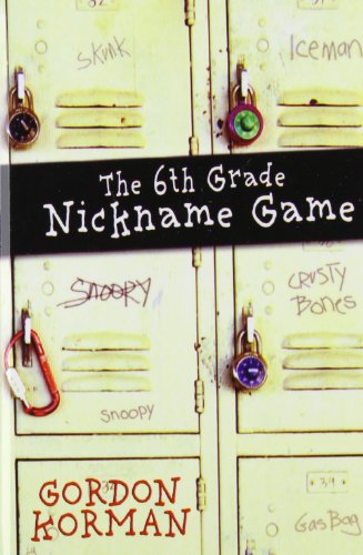 Stock image for The Sixth Grade Nickname Game for sale by Better World Books