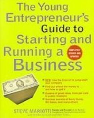 The Young Entrepreneur's Guide to Starting and Running a Business (9781439533413) by Steve Mariotti