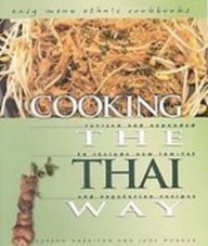 Cooking the Thai Way (Easy Menu Ethnic Cookbooks) (9781439533659) by Supenn Harrison