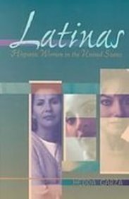 Latinas: Hispanic Women in the United States (9781439534069) by Unknown Author