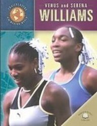 Venus and Serena Williams (Trailblazers of the Modern World) (9781439534274) by Buckley, James