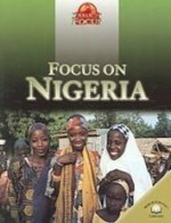 Focus on Nigeria (World in Focus) (9781439534663) by Ali Brownlie Bojang