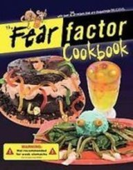 The Fear Factor Cookbook (9781439535691) by Beverly Lynn Bennett