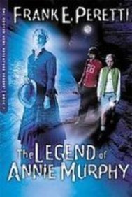 The Legend of Annie Murphy (Cooper Kids Adventure) (9781439536582) by Frank E. Peretti