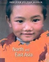 North and East Asia (Regions of the World) (9781439540138) by Unknown Author