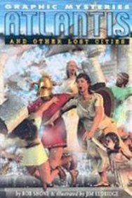 Atlantis and Other Lost Cities (Graphic Mysteries) (9781439540503) by Unknown Author