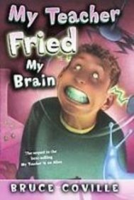 Imagen de archivo de My Teacher Fried My Brains (My Teachers Books) a la venta por ThriftBooks-Atlanta