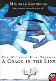 A Crack in the Line (Withern Rise) (9781439547687) by Michael Lawrence