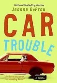 Car Trouble (9781439547700) by Duprau, Jeanne