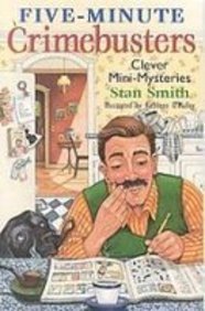 Five-minute Crimebusters: Clever Mini-mysteries (9781439548677) by Stan Smith