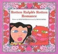 Rotten Ralph's Rotten Romance (9781439549759) by Jack Gantos