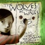 Beispielbild fr The Wolves in the Walls zum Verkauf von Better World Books