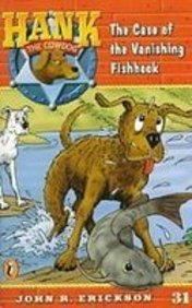 The Case of the Vanishing Fishhook (Hank the Cowdog) (9781439551318) by [???]