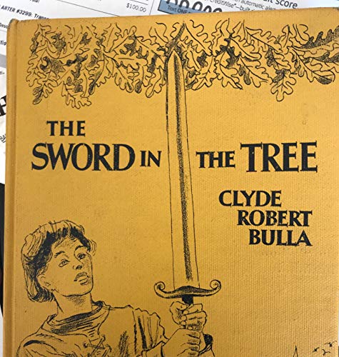 The Sword in the Tree (9781439553169) by Clyde Robert Bulla
