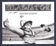 Gladiator (9781439554395) by Richard Watkins