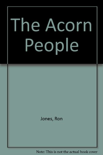 The Acorn People (9781439556887) by Ron Jones