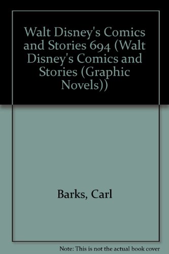 Beispielbild fr Walt Disney's Comics and Stories 694 (Walt Disney's Comics and Stories (Graphic Novels)) zum Verkauf von Irish Booksellers