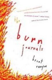 The Burn Journals (Vintage) (9781439558232) by Brent Runyon