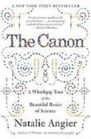 Stock image for The Canon: A Whirligig Tour of the Beautiful Basics of Science for sale by ThriftBooks-Dallas