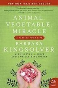 Beispielbild fr Animal, Vegetable, Miracle: A Year of Food Life zum Verkauf von dsmbooks