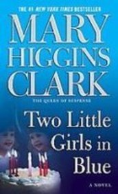 Two Little Girls in Blue (9781439560105) by Mary Higgins Clark