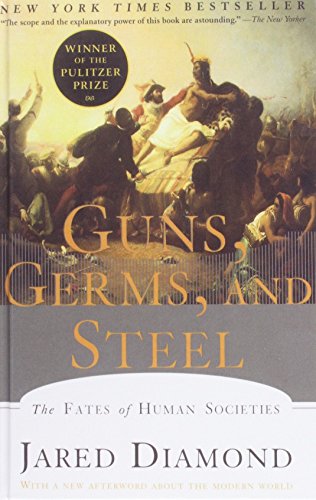 Guns, Germs, and Steel: The Fates of Human Societies (9781439560495) by [???]