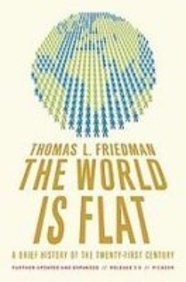 9781439560761: The World Is Flat: A Brief History of the Twenty-first Century