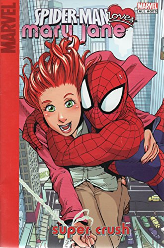 Spider-man Loves Mary Jane Digest 1: Super Crush Digest (9781439564318) by Sean McKeever