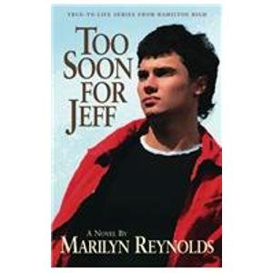 Too Soon for Jeff (9781439564448) by Marilyn Reynolds