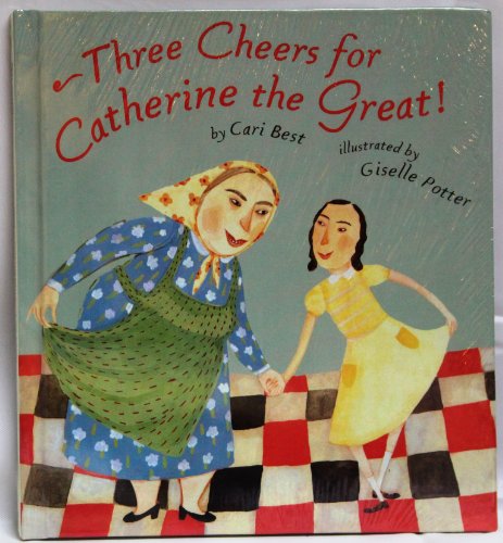 9781439565322: Three Cheers for Catherine the Great!