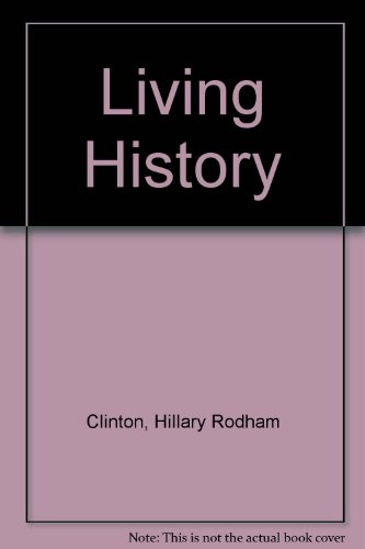 Living History (9781439566787) by Clinton, Hillary Rodham