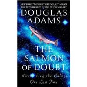 Stock image for The Salmon of Doubt: Hitchhiking the Galaxy for sale by ThriftBooks-Dallas