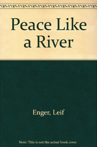 Peace Like a River (9781439568583) by Enger, Leif