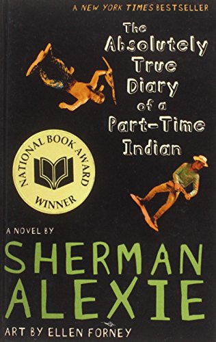 Stock image for The Absolutely True Diary of a Part-time Indian for sale by Better World Books