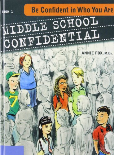 9781439572863: Middle School Confidential: Be Confident in Who You Are