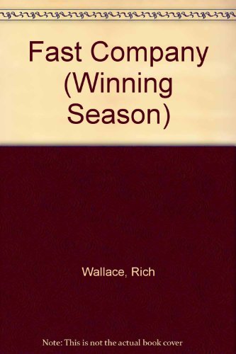 Fast Company (Winning Season) (9781439574003) by Rich Wallace