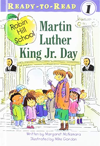 Beispielbild fr Martin Luther King Jr. Day (Ready-to-Read Level 1: Robin Hill School) zum Verkauf von Better World Books: West