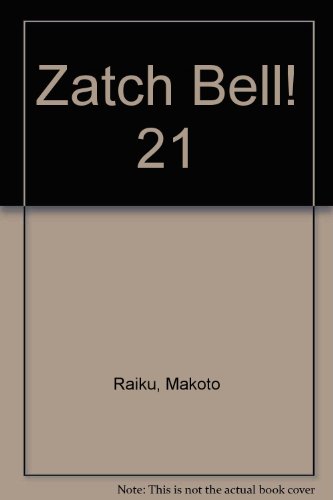 9781439575871: Zatch Bell! 21