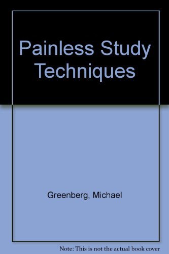 Painless Study Techniques (9781439576045) by Michael Greenberg