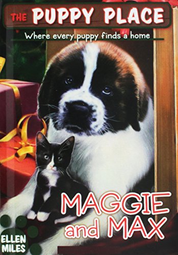 Maggie and Max (Puppy Place) (9781439577813) by Ellen Miles