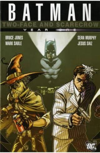 Batman: Two-face/Scarecrow Year One (9781439580523) by [???]