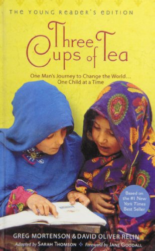 Beispielbild fr Three Cups of Tea Young Readers Edition: One Man's Mission to Promote Peace. One Child at a Time zum Verkauf von ThriftBooks-Dallas