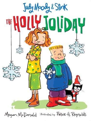 The Holly Joliday (Judy Moody & Stink) (9781439583364) by Megan McDonald