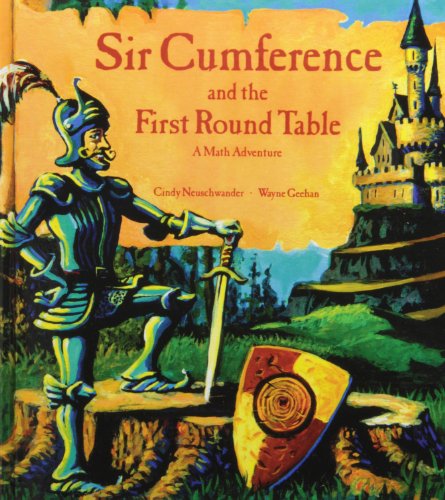 9781439583470: Sir Cumference and the First Round Table: A Math Adventure