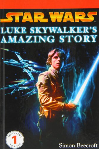 Luke Skywalker's Amazing Story (9781439584644) by Simon-beecroft