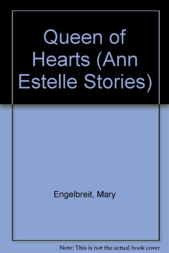 Queen of Hearts (Ann Estelle Stories) (9781439585313) by Mary Engelbreit