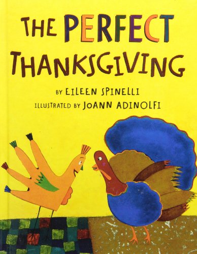 Beispielbild fr The Perfect Thanksgiving zum Verkauf von Better World Books