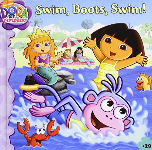 Imagen de archivo de Swim, Boots, Swim! (Dora the Explorer) a la venta por Phatpocket Limited
