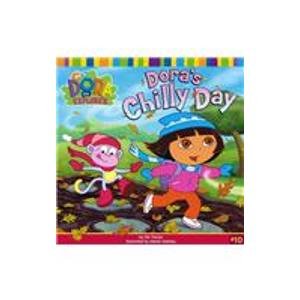 Dora's Chilly Day (Dora the Explorer) (9781439586594) by Kiki Thorpe