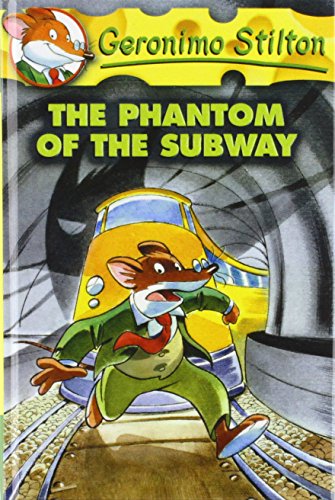 Beispielbild fr The Phantom of the Subway (Geronimo Stilton) zum Verkauf von Better World Books